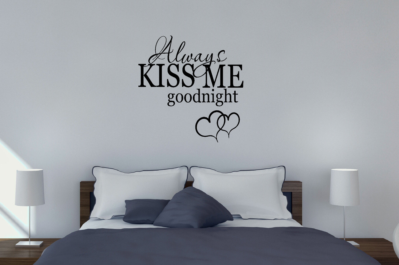 Always Kiss Me Goodnight Bedroom Decor