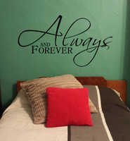 Always and Forever - Master Bedroom Love Wall Decal Stickers Vinyl Wall Letters