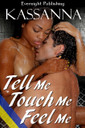 Genre: Erotic Interracial Romance

Heat Level: 3

Word Count: 28, 930

ISBN: 978-1-77130-061-2

Editor: Marie Medina

Cover Artist: Sour Cherry Designs