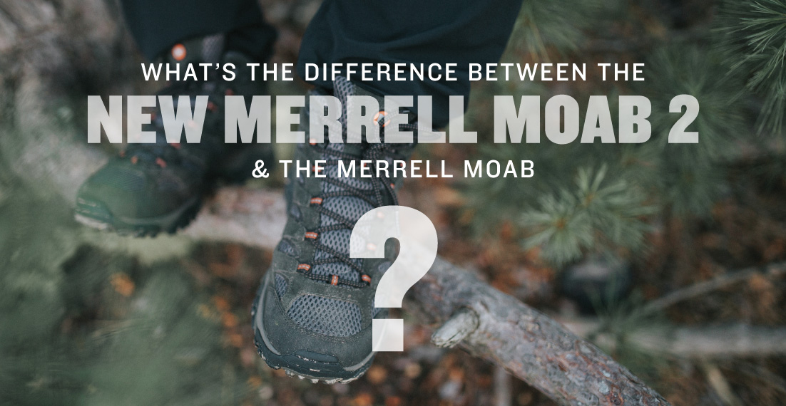 difference between merrell moab and moab 2