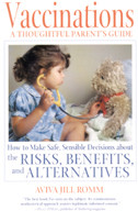 Vaccinations A Thoughtful Parent's Guide
