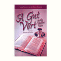 A Gut Vort: for the Shabbos Table Volume 1: Beraishis and Shemos