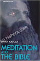 Meditation and The Bible - Rabbi Aryeh Kaplan