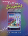 The Magic of Shabbos