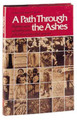 A Path Through The Ashes