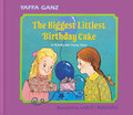 Biggest Littlest Birthday Cake: A Mimmy and Simmy Story