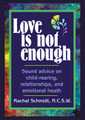 Love is Not Enough
