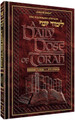 A DAILY DOSE OF TORAH - VOLUME 1: Weeks of Bereishis through Vayeira
