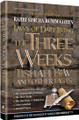Laws of Daily Living: The Three Weeks Tishah B'Av and other Fasts - The Bistritzky Edition