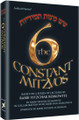 Six Constant Mitzvos: Based on a Series of Lectures by Rabbi Yitzchok Berkowitz