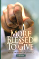 More Blessed to Give