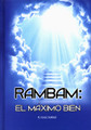 Rambam: El Maximo Bien