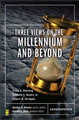 Three Views on the Millennium and Beyond (book)