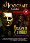 H.P. Lovecraft Collection Vol 2: Dreams of Cthulhu (DVD)