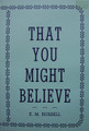 That You Might Believe by Eleanor Russell