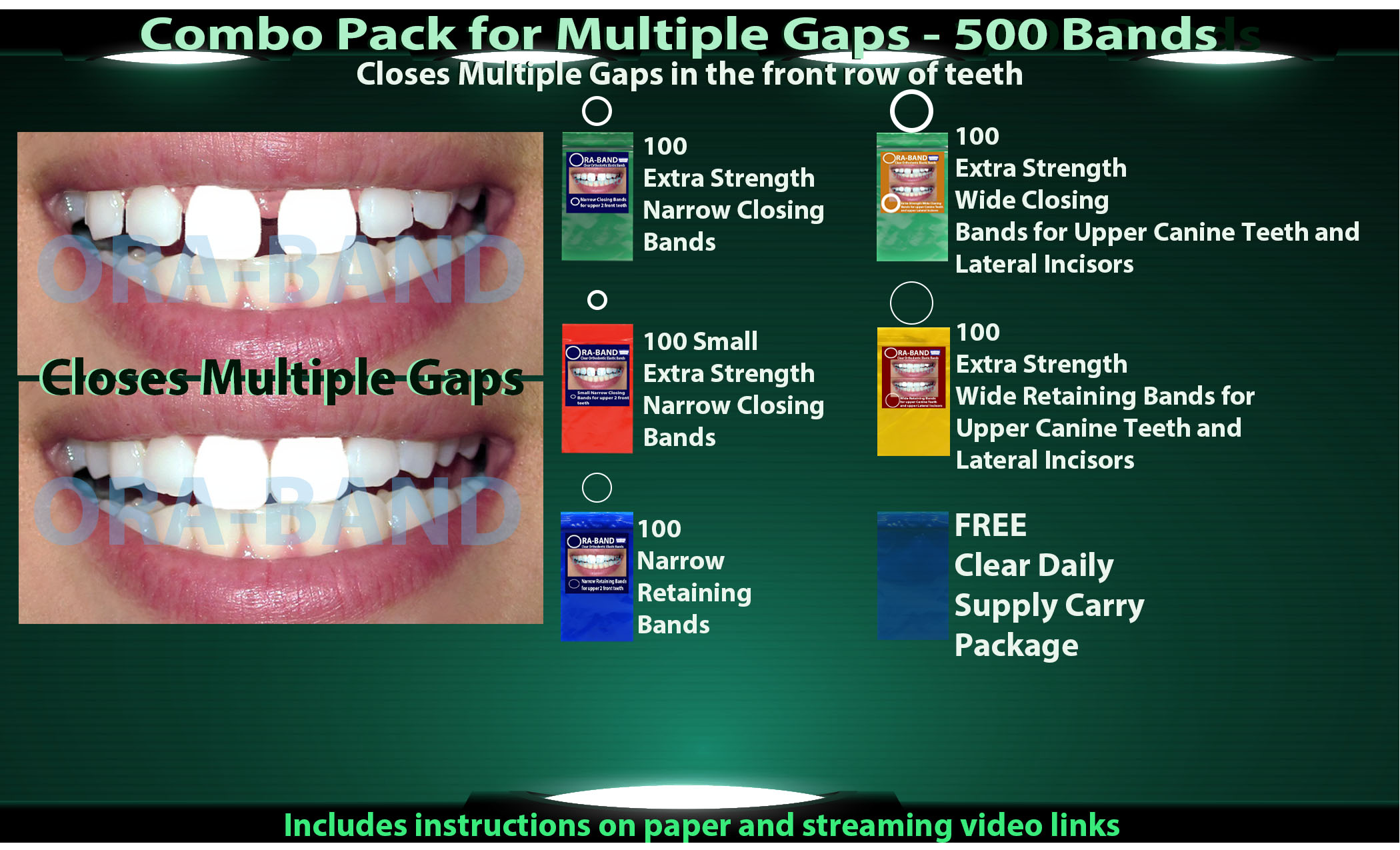ORA-BAND 500 Band Combo Pack for Multiple Gaps in your front row of teeth