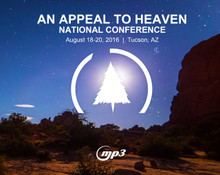 An Appeal to Heaven Nat'l Conference Tucson, AZ (6-MP3 Download)