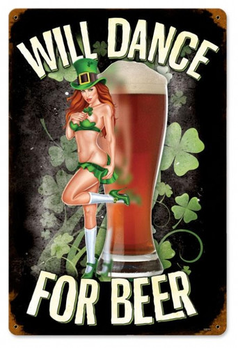 Vintage-Retro Will Dance For Beer Metal-Tin Sign