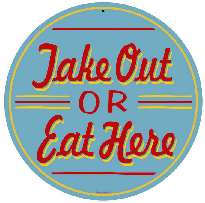Retro Take Out or Eat Here Metal Sign 14 x 14 Inches