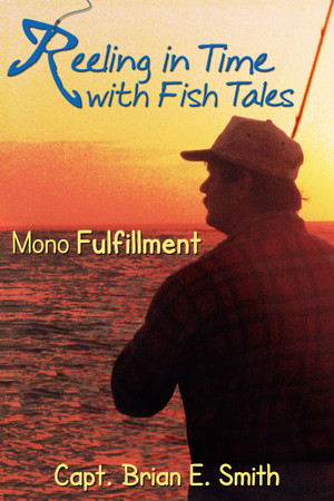 Read along with Captain Brain Smith and learn the secrets of his success. This chronology of fish tales will touch your heart and inspire your love of sun and fun. Each story tells of a boy and his journey as he fishes his way through life; a young man we can all relate to. Read about his experiences as a teenager when he was coerced into taking Mom and her friends fishing for catfish. Then there was his introduction to no-see-ums and the time he fell in love with his first boat.