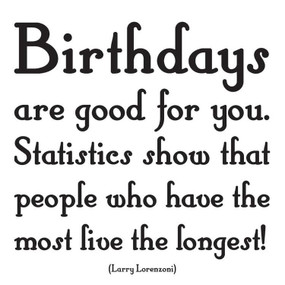 birthdays are good for you card small gift love inspirational
