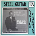 Herb Remington LP Steel Guitar Holiday