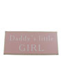 Daddy's Little GIRL Wall Sign
