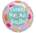 Thanks For All You Do Mylar