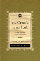 The Crook in the Lot: Living wih that Thorn in Your Side