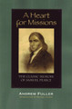 A Heart for Missions: The Classic Memoir of Samuel Pearce