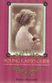 Young Lady’s Guide to the Harmonious Development of Christian Character