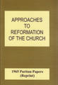 1965 - Approaches to Reformation of the Church