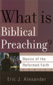 What is Biblical Preaching?