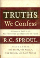 Truths We Confess Volume 3: The State, the Family, The Church and Last Things