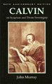 Calvin on Scripture and Divne Sovereignty