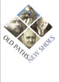 2008 - Old Paths New Shoes