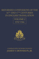 Reformed Confessions of the 16th and 17th Centuries in English Translation, Volume 2: 1552-1566 