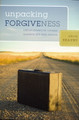Unpacking Forgiveness: Biblical Answers for Complex Questions and Deep Wounds