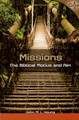 Missions: The Biblical Motive and Aim