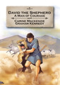 David the Shepherd: A Man of Courage