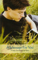 A Message For You: A Daily Devotional for Teens