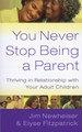 You Never Stop Being a Parent