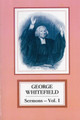 George Whitefield: Sermons - Volume 1