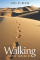 Walking as He Walked
