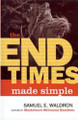 The End Times Made Simple