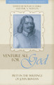 “Venture All for God”: The Piety of John Bunyan - Profiles in Reformed Spirituality