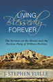 Living Blessedly Forever: The Sermon on the Mount and the  Puritan Piety of William Perkins