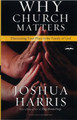 Why Church Matters: Discovering Your Place in the Family of God