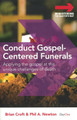 Conduct Gospel-Centered Funerals