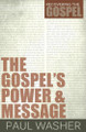 The Gospel’s Power and Message - Recovering the Gospel